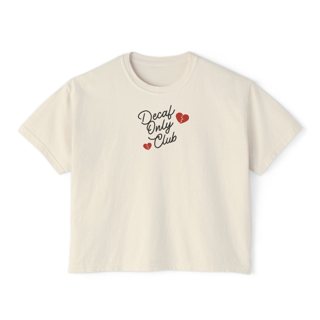 Decaf Only Club T-Shirt