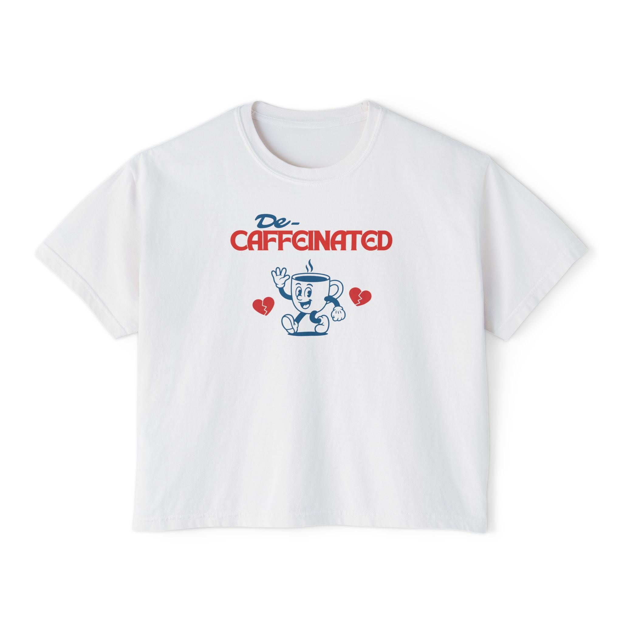 De-Caffeinated T-Shirt