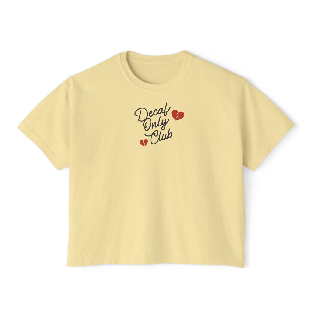 Decaf Only Club T-Shirt