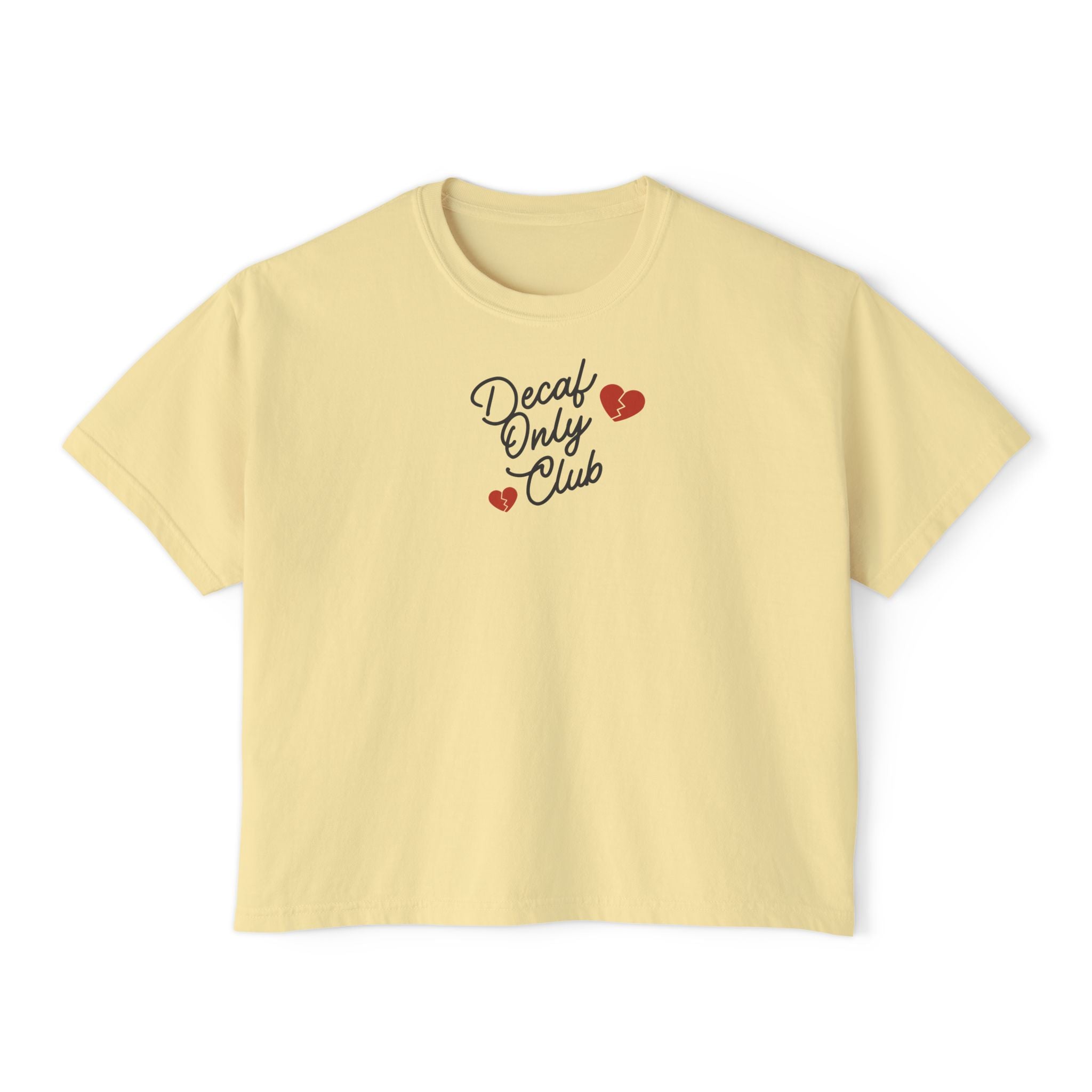 Decaf Only Club T-Shirt