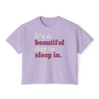 It's A Beautiful Day To Sleep In T-Shirt