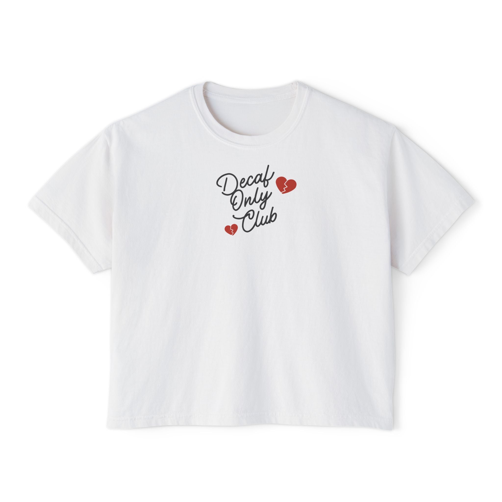 Decaf Only Club T-Shirt