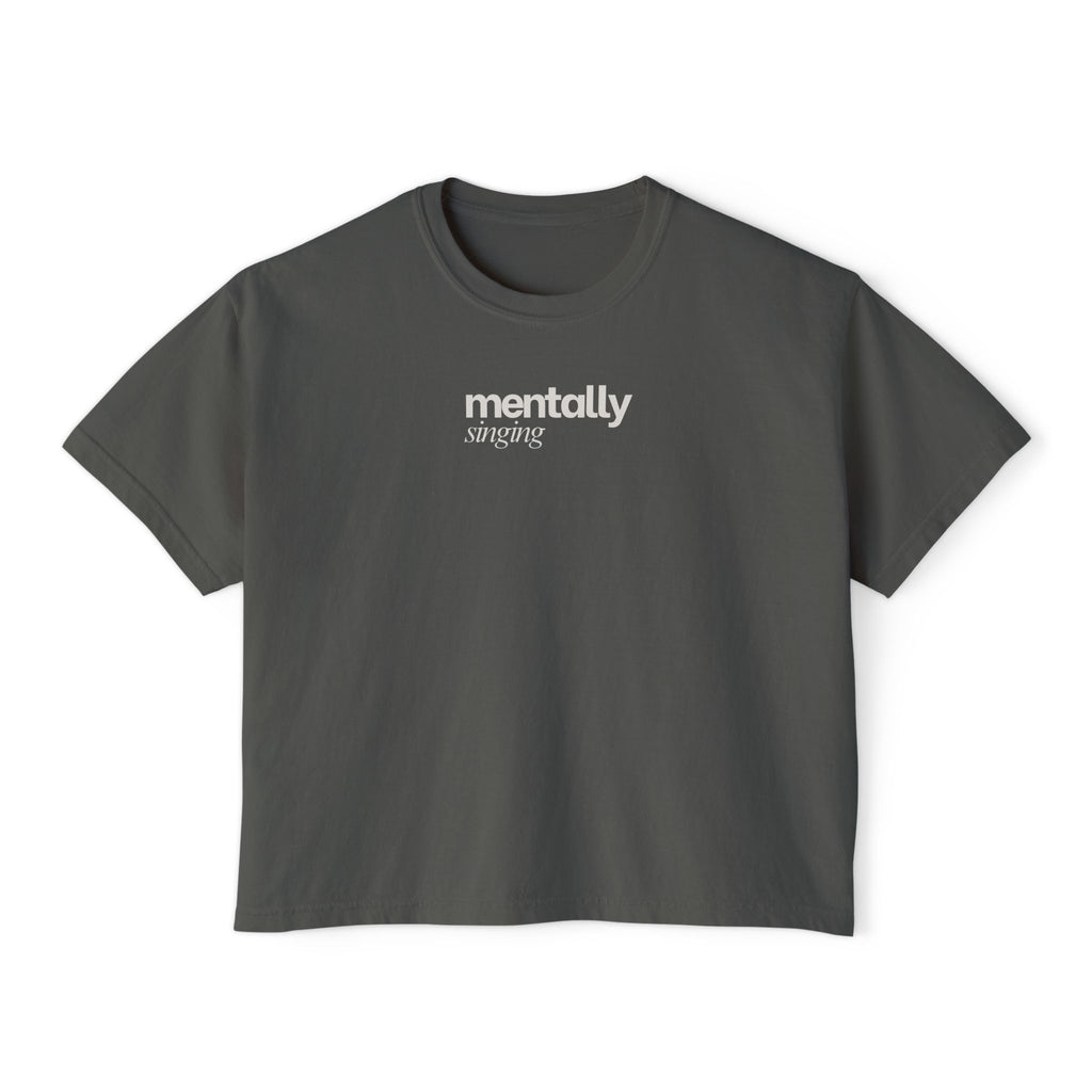 Mentally Singing T-Shirt