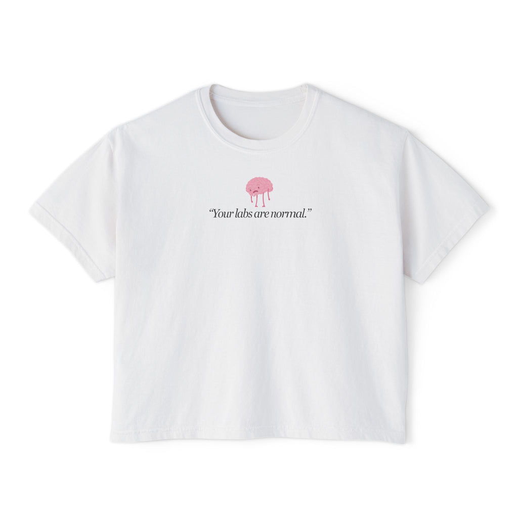 Your Labs Are Normal T-Shirt