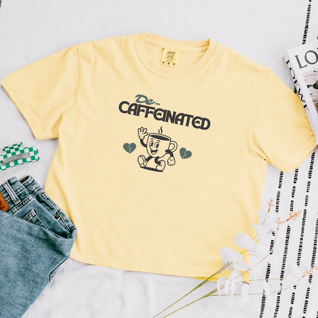 De-Caffeinated T-Shirt