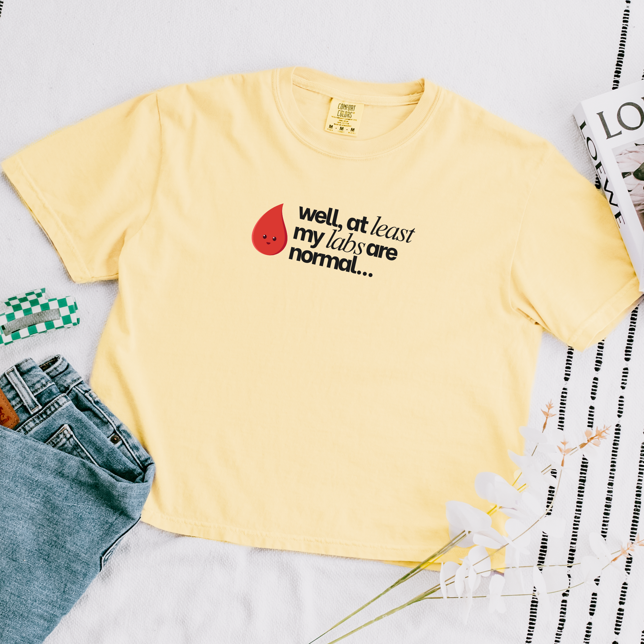 Well At Least My Labs Are Normal T-Shirt