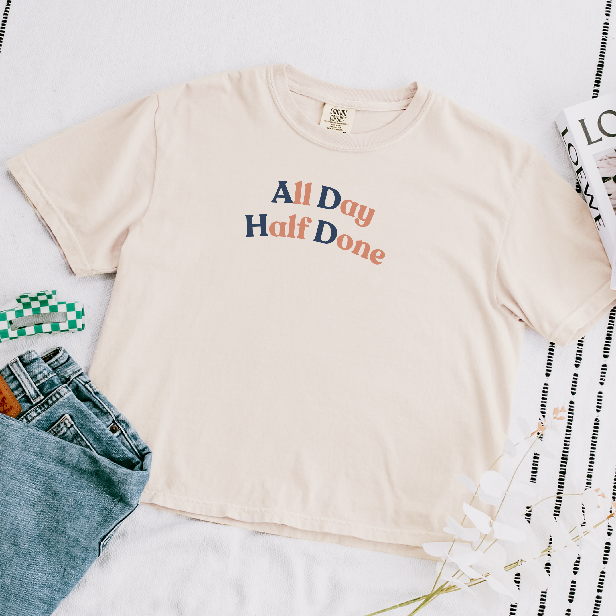 All Day Half Done T-Shirt