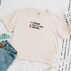 At Least My Labs Are Normal T-Shirt
