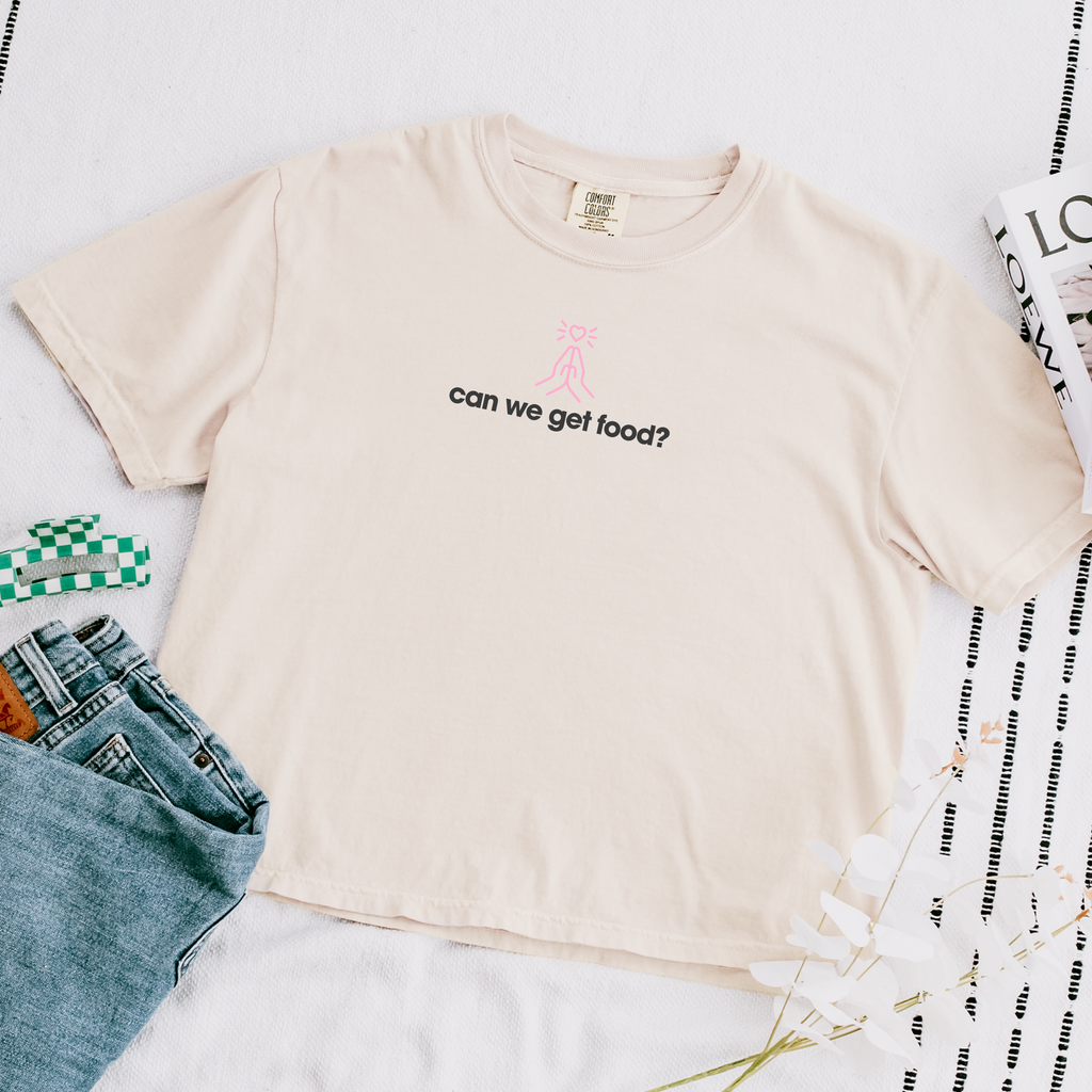 Can We Get Food? T-Shirt