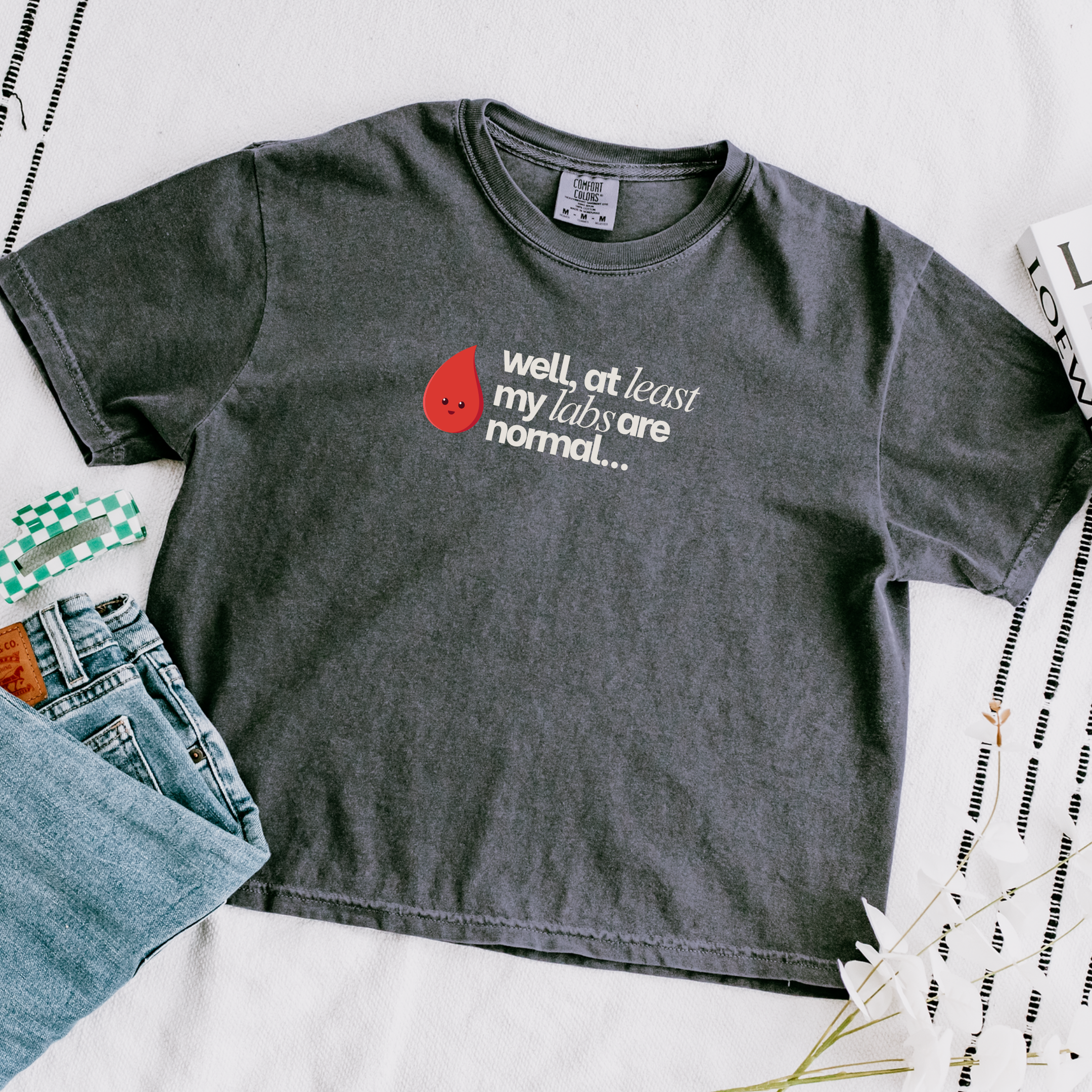 Well At Least My Labs Are Normal T-Shirt